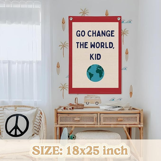 Classroom Decor,Motivational Wall Decor,Go Change the World Kid Linen Canvas Banner,Playroom Wall Decor Hanging Flag for Playroom Bedroom Nursery Graduation Gifts 18x25 Inch