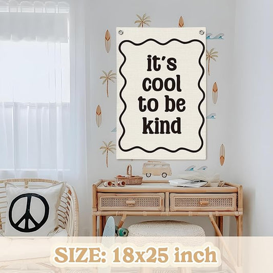 Affirmation Wall Decor It's Cool to be Kind Linen Canvas Banner,Nursery Decor Wall Hanging Flag for Bedroom Playroom Classroom Kids Rroom 18x25 Inch