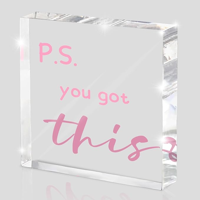 PS: You Got This' Bold Pink Acrylic Sign by MUZRUYOU