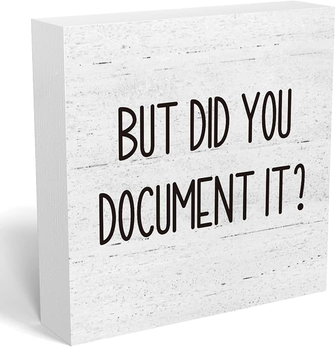 But Did You Document It Office Decor Wooden Box Sign Decorative Funny Office by mmiishe