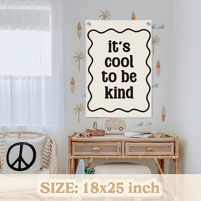 Affirmation Wall Decor It's Cool to be Kind Linen Canvas Banner,Nursery Decor Wall Hanging Flag for Bedroom Playroom Classroom Kids Rroom 18x25 Inch