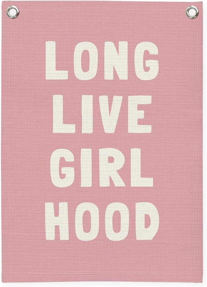 Toddler Girl Room decor,Long Live Girlhood Pink Linen Banner, Nursery Playroom Wall Hanging Flag Banner for Kids Bedroom Toddler Decorations Trendy Room Decor 18x25 Inch