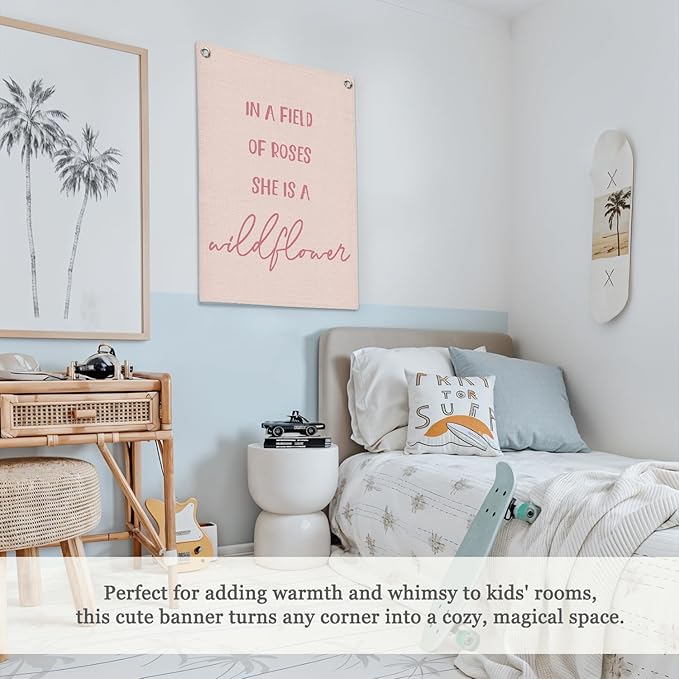 Nursery Decor,Girls Room Decor,Pink Linen Canvas Banner,In a Field Full of Roses She Is a Wildflower Nursery Decor Wall Hanging Flag for Playroom Bedroom Little Girl Room 18x25 Inch